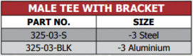 325 Series Male Tee with Bracket
